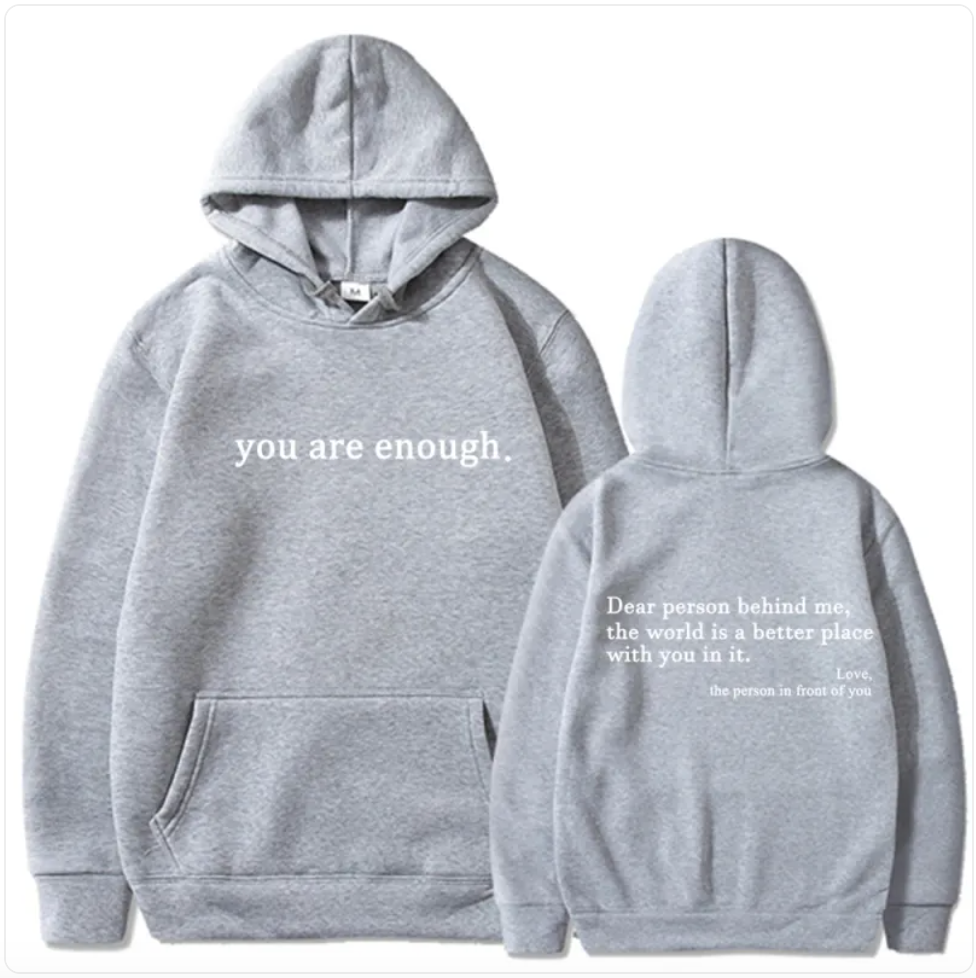 You are enough Print Hoodie
