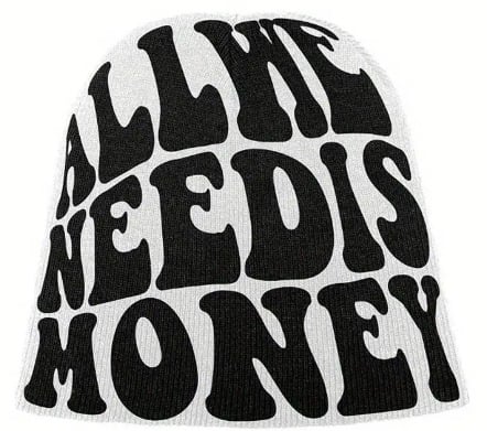 All We Need Is Money Beanie