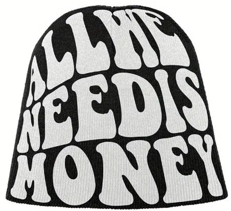 All We Need Is Money Beanie