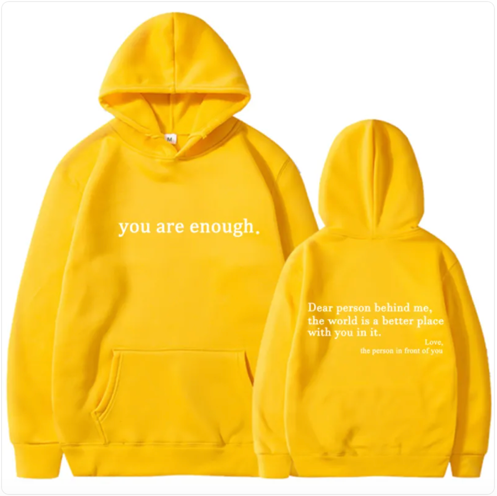 You are enough Print Hoodie
