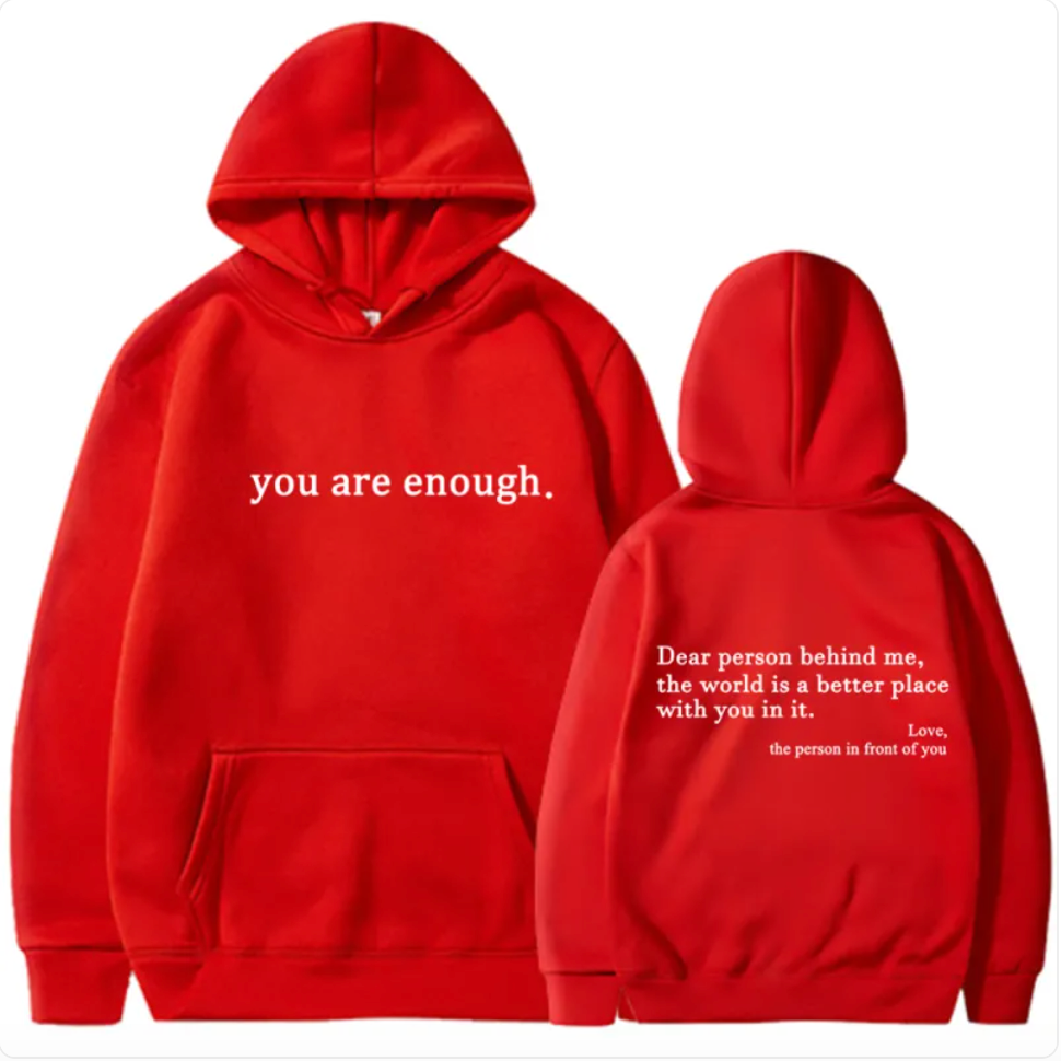You are enough Print Hoodie