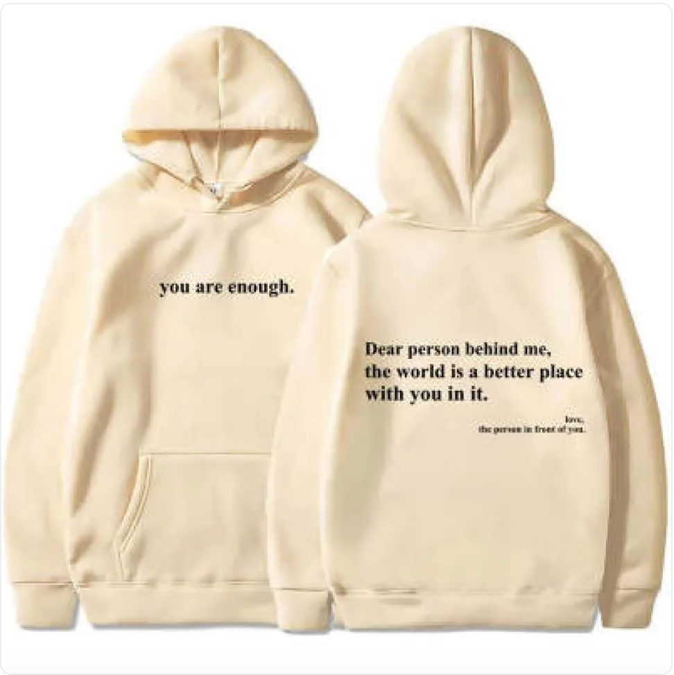 You are enough Print Hoodie
