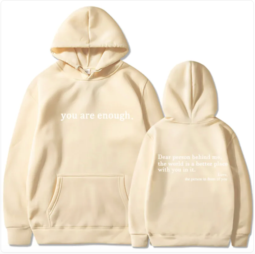 You are enough Print Hoodie