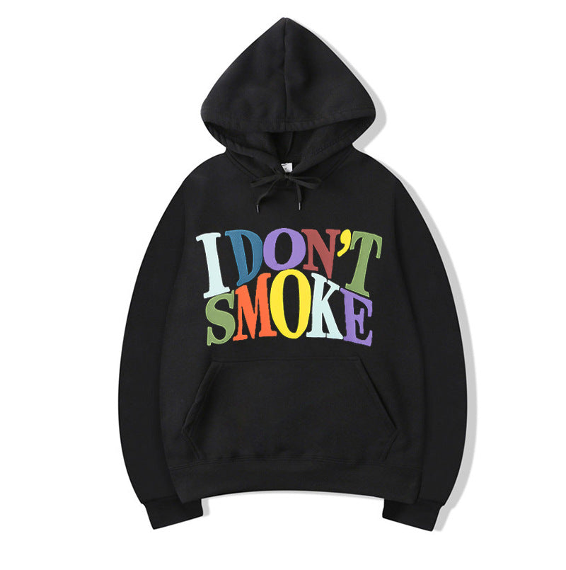I Don't Smoke Hoodie